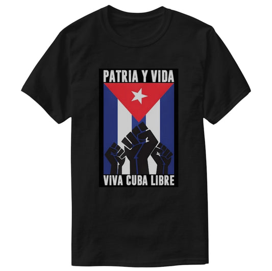 Patria y Vida T-shirt ( MEN SIZE )